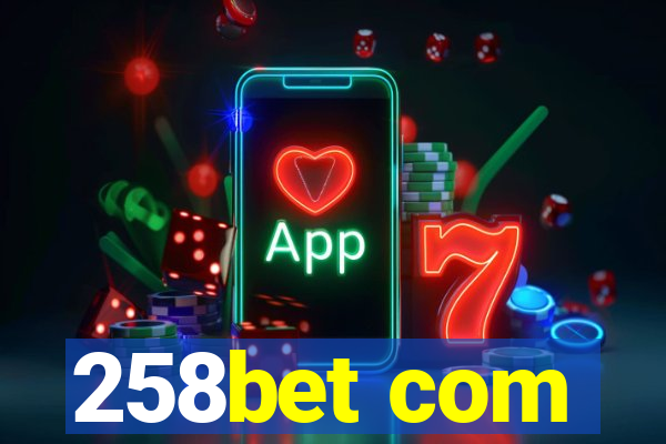 258bet com
